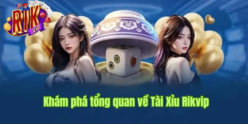 cach-dat-cuoc-tai-xiu-gioi-thieu